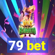 79 bet